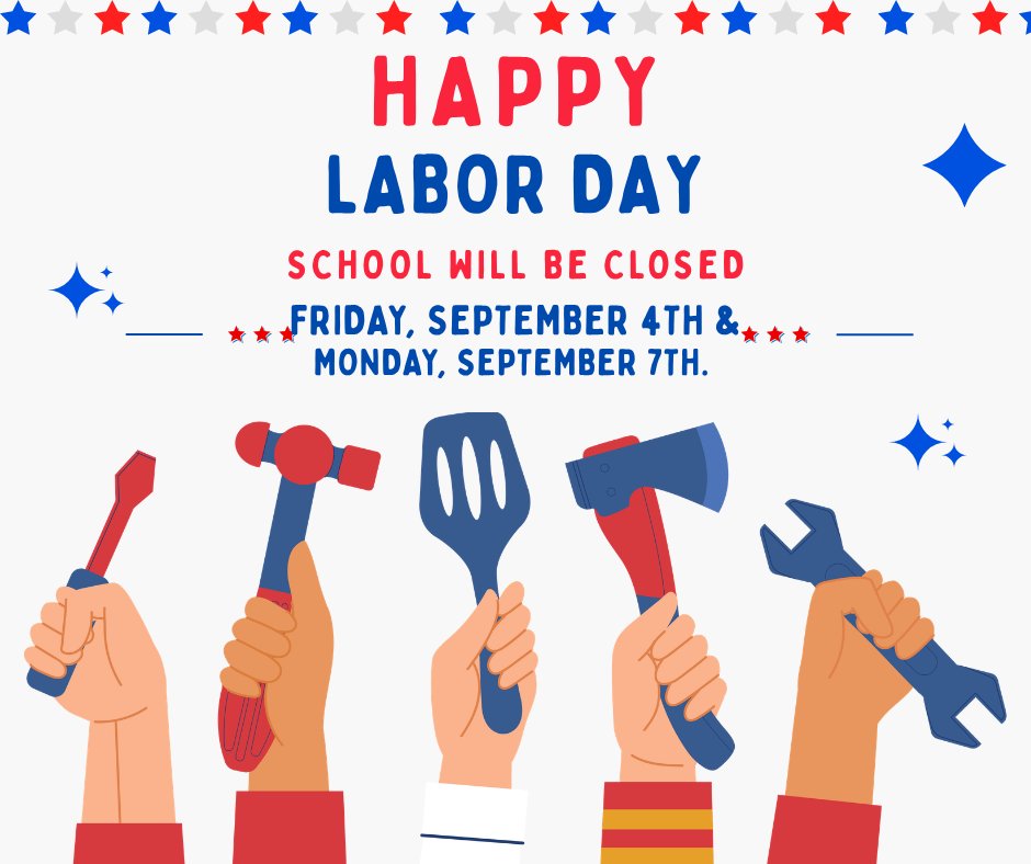 Labor Day - No School 9/7